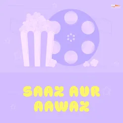 Saaz Aur Aawaz (Original Motion Picture Soundtrack)