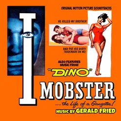 Dino / I Mobster (Original Motion Picture Soundtracks)