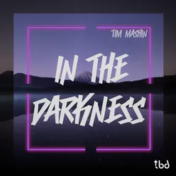 In The Darkness (Extended Mix)