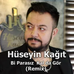 Bi Parasız Kal da Gör (Remix)