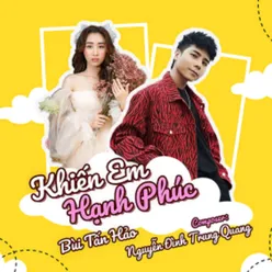 Khiến Em Hạnh Phúc (Make You Happy 01)