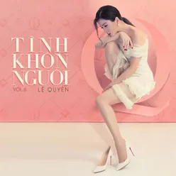 Tình Khôn Nguôi, Vol. 6