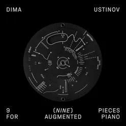 9 pieces for augmented piano