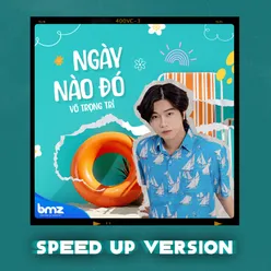 Ngày Nào Đó (Speed Up Version)