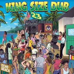 King Size Dub 23 (Digital Bonus Edition)