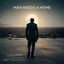 Man Needs a Home