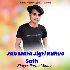 Jab Mara Jigri Rahve Sath