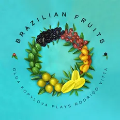 Brazilian Fruits, Piano Preludes: No. 1 "Umbu"