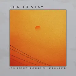 Sun To Stay