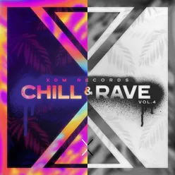 Chill & Rave, Vol. 4