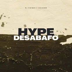 HYPE (Desabafo)