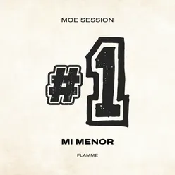 Moe Session #1 - Mi Menor