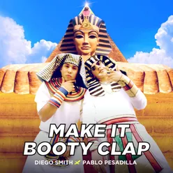 Make It, Booty Clap