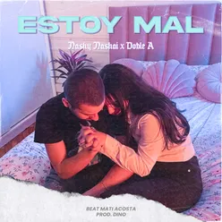 Estoy Mal