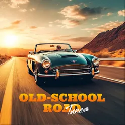 Old School Road Tunes
