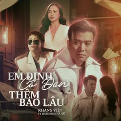 Em định cô đơn thêm bao lâu