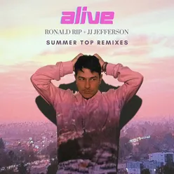 Alive (Summer Top Remixes)