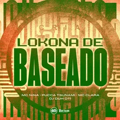 LOKONA DE BASEADO