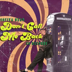 Don't Call Me Back (Radio Edit)
