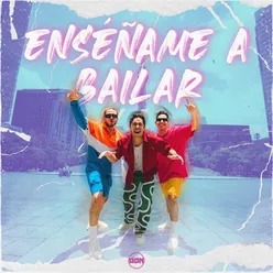 Enséñame a Bailar