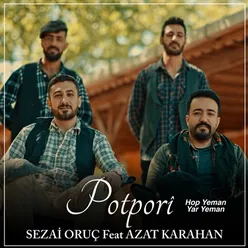 Potporî: Hop Yeman / Yar Yeman