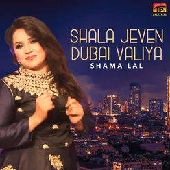 Shala Jeven Dubai Valiya - Single