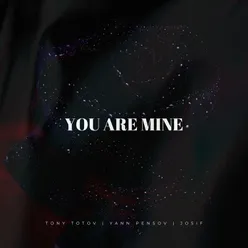 You Are Mine