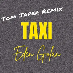 TAXI (Tom Japer Remix)
