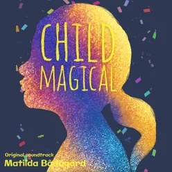 Child Magical (Original Soundtrack)