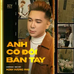 Anh Có Đôi Bàn Tay