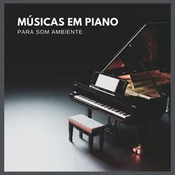 MÚSICAS EM PIANO PARA SOM AMBIENTE