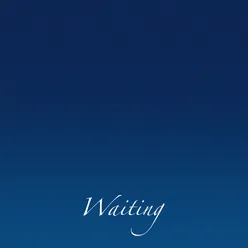 Waiting