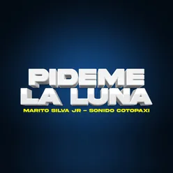 Pídeme La Luna