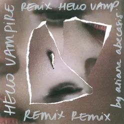 Hello Vampire (Ariana Abecasis Remix)