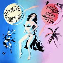 Ritmos Tropicales