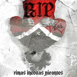 R.I.P. (Rimas Inéditas Picantes)