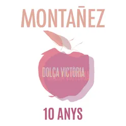 Dolça Victòria. 10 Anys