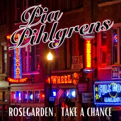 Rosegarden / Take A Chance