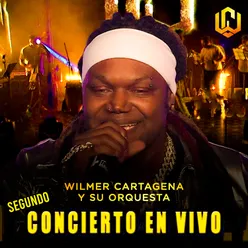 WILMER CARTAGENA SEGUNDO CONCIERTO VIRTUAL 2021 (En Vivo)