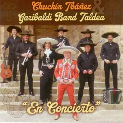 Chuchín Ibáñez y Garibaldi Band Taldea "En Concierto"