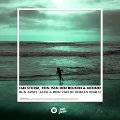 Run Away (JARO & Ron van den Beuken Remix)