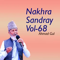 Nakhra Sandray, Vol. 68