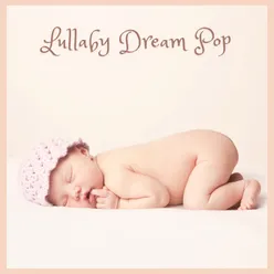 Lullaby Dream Pop
