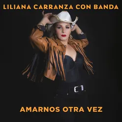 Con Banda: Amarnos Otra Vez
