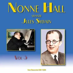 Nonne Hall sjunger Jules Sylvain, vol. 5