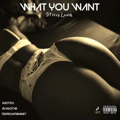 What You Want