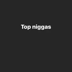 Top Niggas