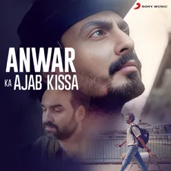Anwar Ka Ajab Kissa (Original Motion Picture Soundtrack)
