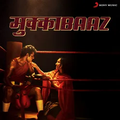 Mukkabaaz (Original Motion Picture Soundtrack)