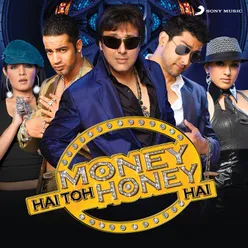 Money Hai Toh Honey Hai (Original Motion Picture Soundtrack)